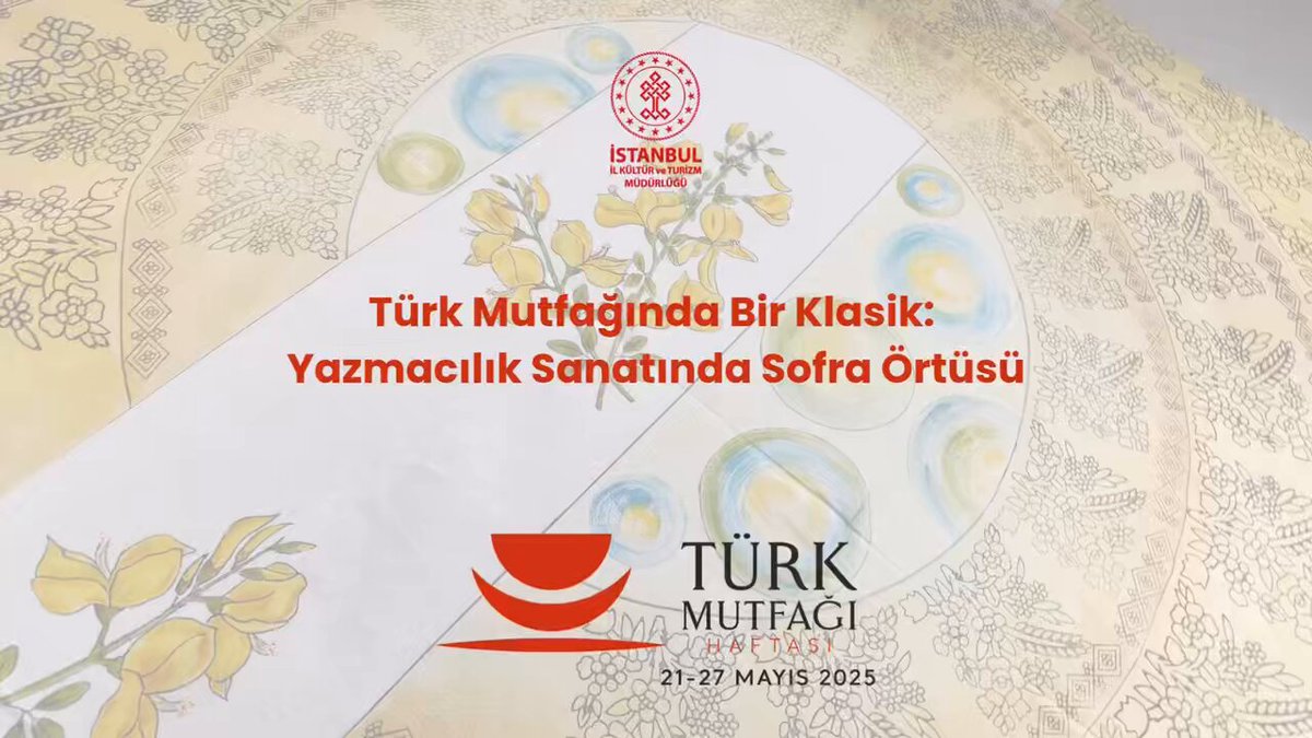 Türk Mutfağı Haftası'nda Yüzyıllık Sofra Örtüleri Yeniden Canlanıyor