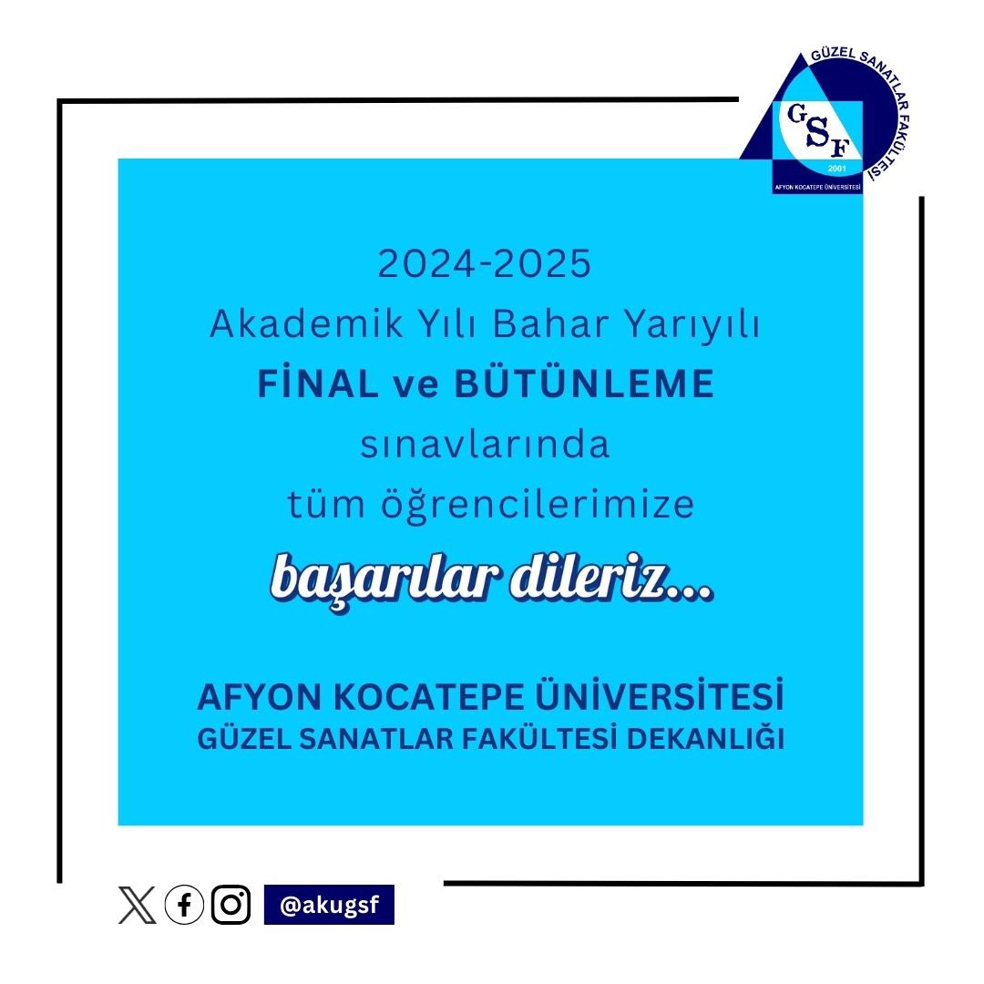 AKÜ Güzel Sanatlar Fakültesi Final ve Bütünleme Sınavları Başlıyor