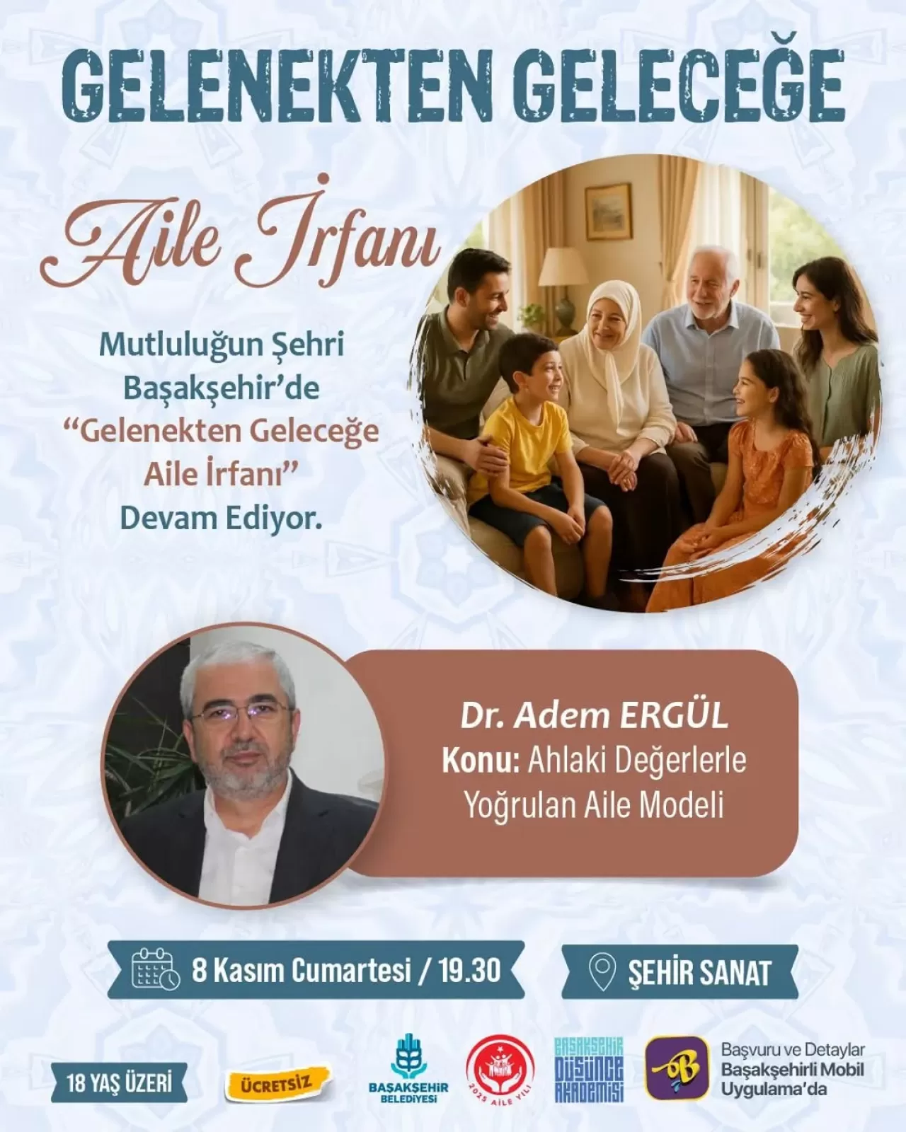 Başakşehir'de "Ahlaki Değerlerle Yoğrulan Aile Meclisi" Konuşulacak