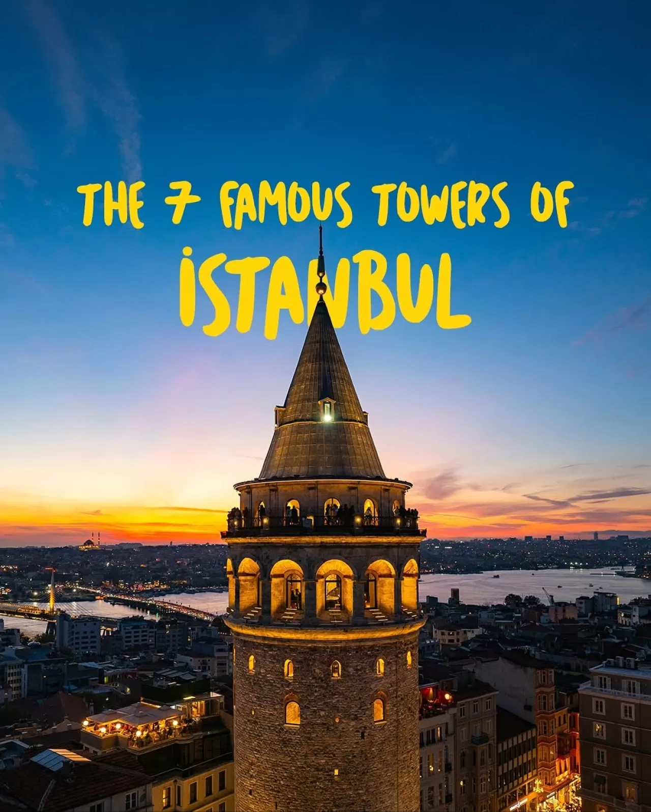 İstanbul'un Siluetini Belirleyen Yedi Tarihi Kule