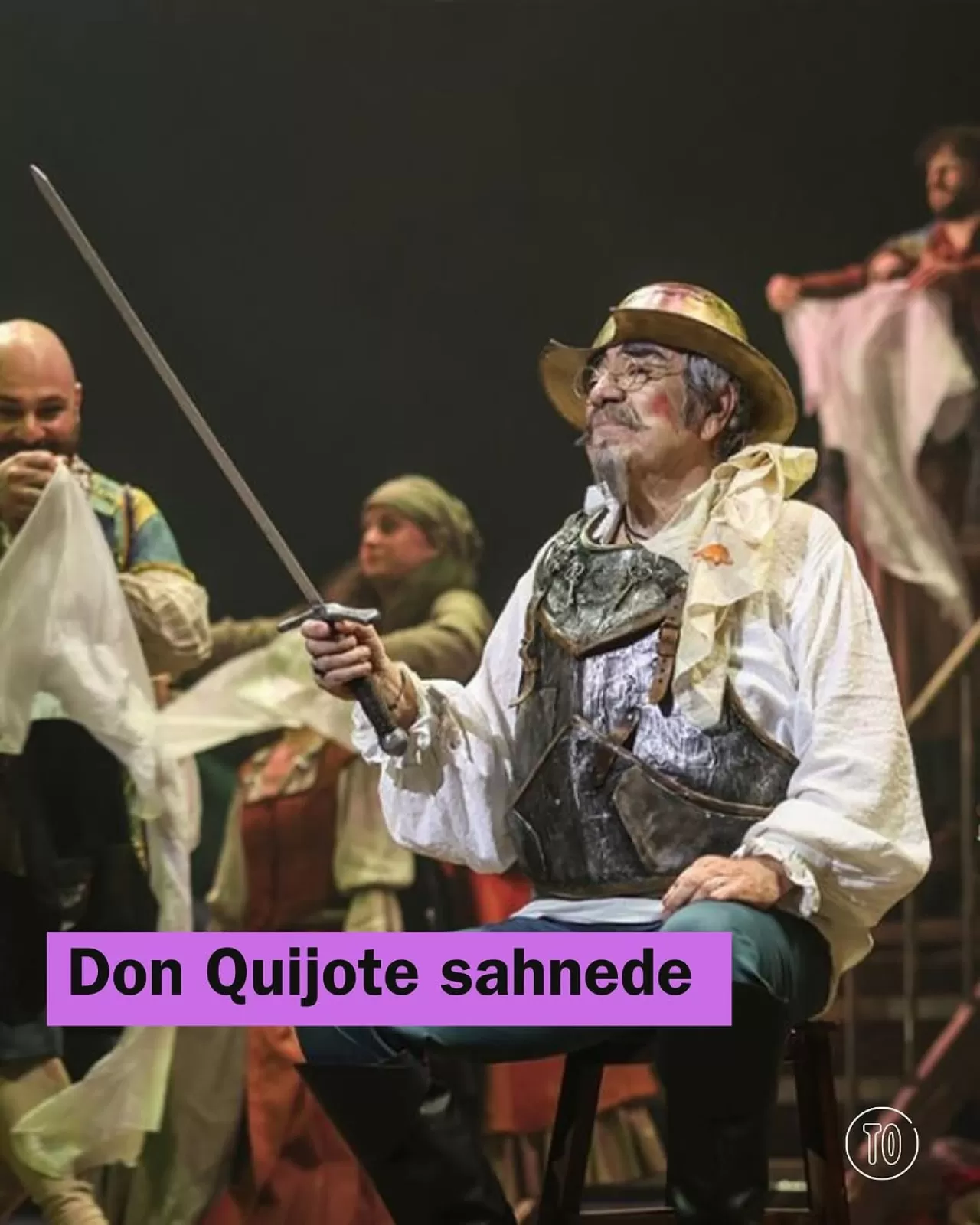 Don Kişot'un Müzikal Uyarlaması Zorlu PSM'de Sahnelenecek