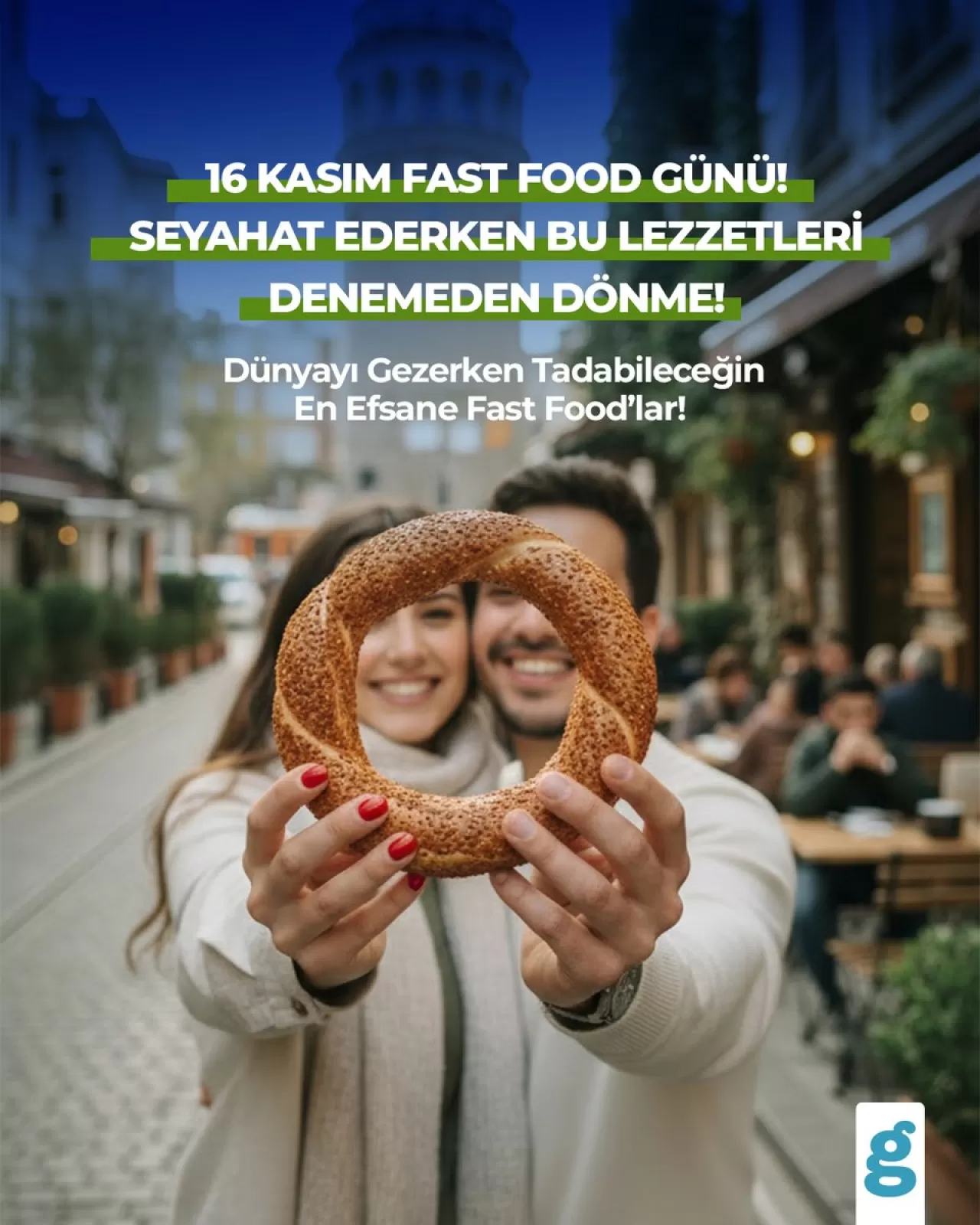 16 Kasım Fast Food Günü'nde Dünyanın Sokak Lezzetleri Gündemde
