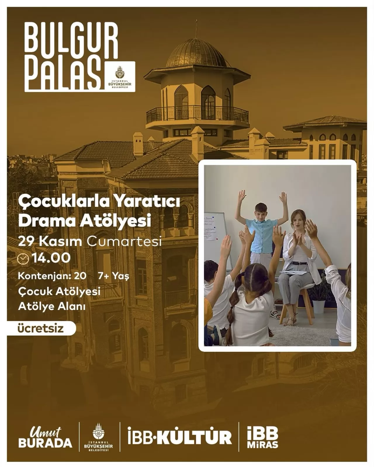 Bulgur Palas'ta Çocuklar İçin Yaratıcı Drama Atölyesi Düzenlenecek