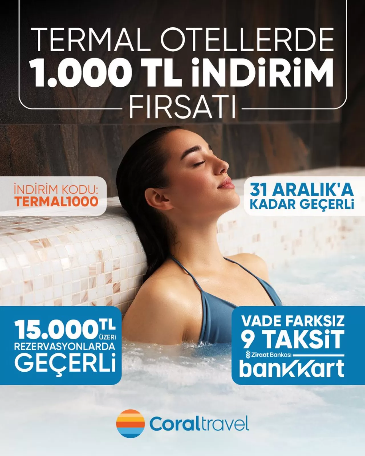 Coral Travel'dan Termal Otellerde 1.000 TL İndirim Fırsatı