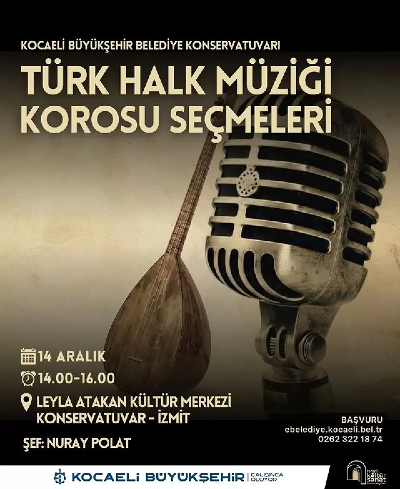 Kocaeli Büyükşehir Belediyesi Konservatuvarı Türk Halk Müziği Korosu Yeni Üyelerini Arıyor