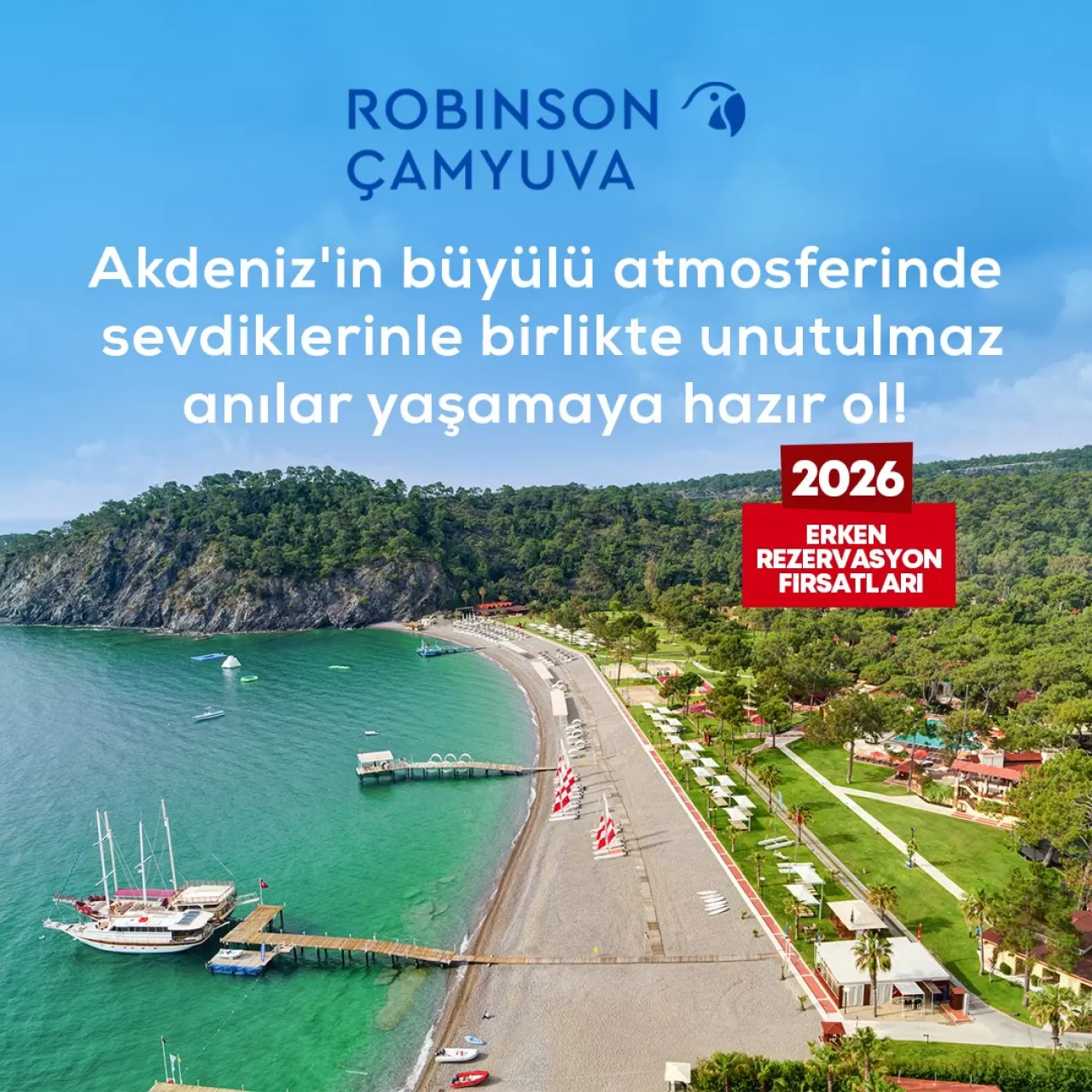Robinson Çamyuva'da 2026 Erken Rezervasyon Fırsatları Başladı