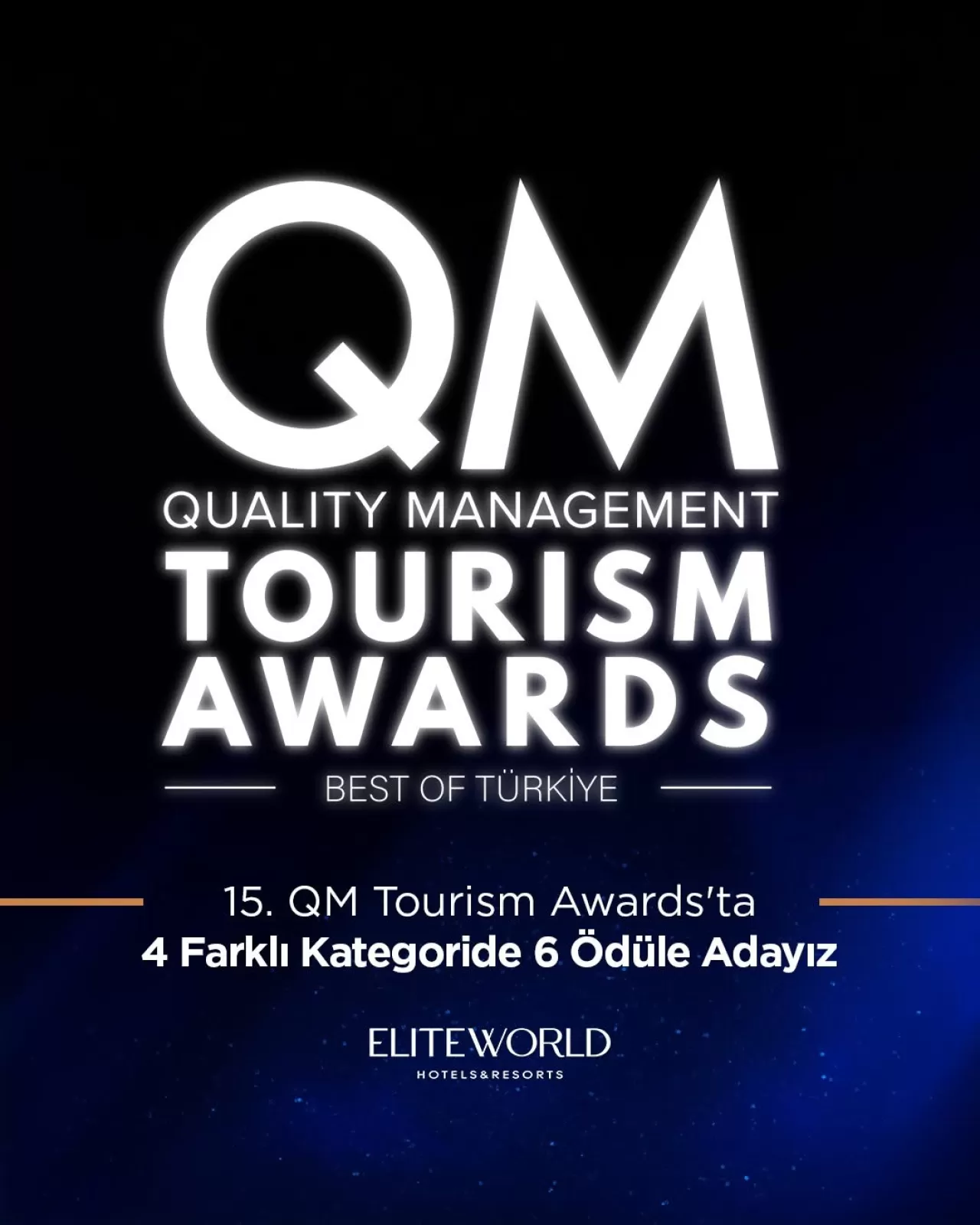 Elite World Hotels, QM Tourism Awards'ta 6 Adaylıkla Yarışıyor