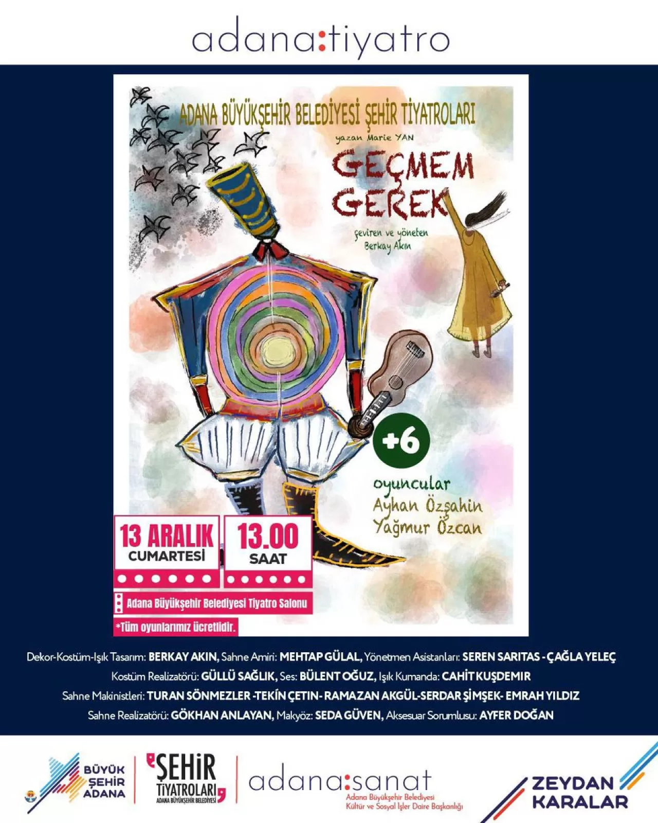 Adana Büyükşehir Belediyesi Şehir Tiyatroları'ndan Yeni Çocuk Oyunu: 