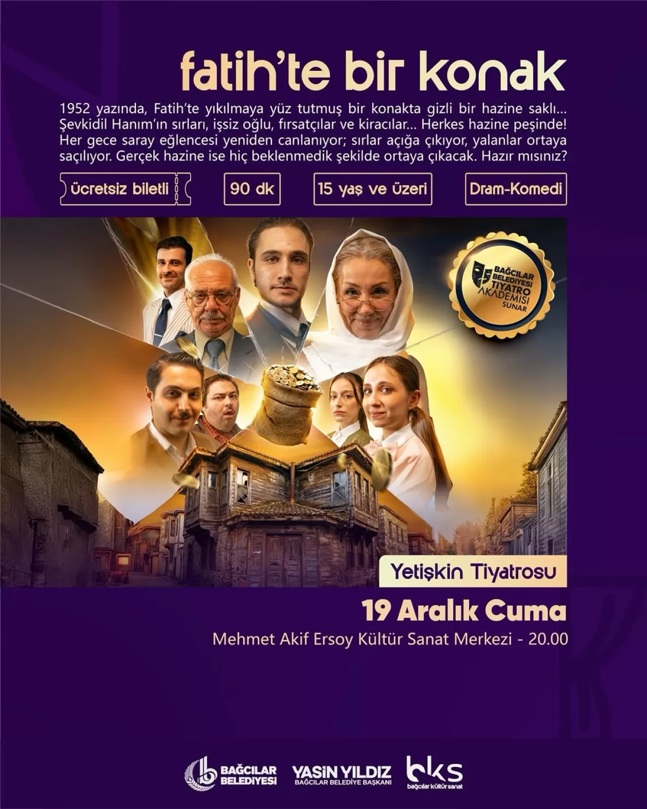 Bağcılar'da Gizem, Sırlar ve Beklenmedik Bir Hazine Oyunu Sahnelenecek