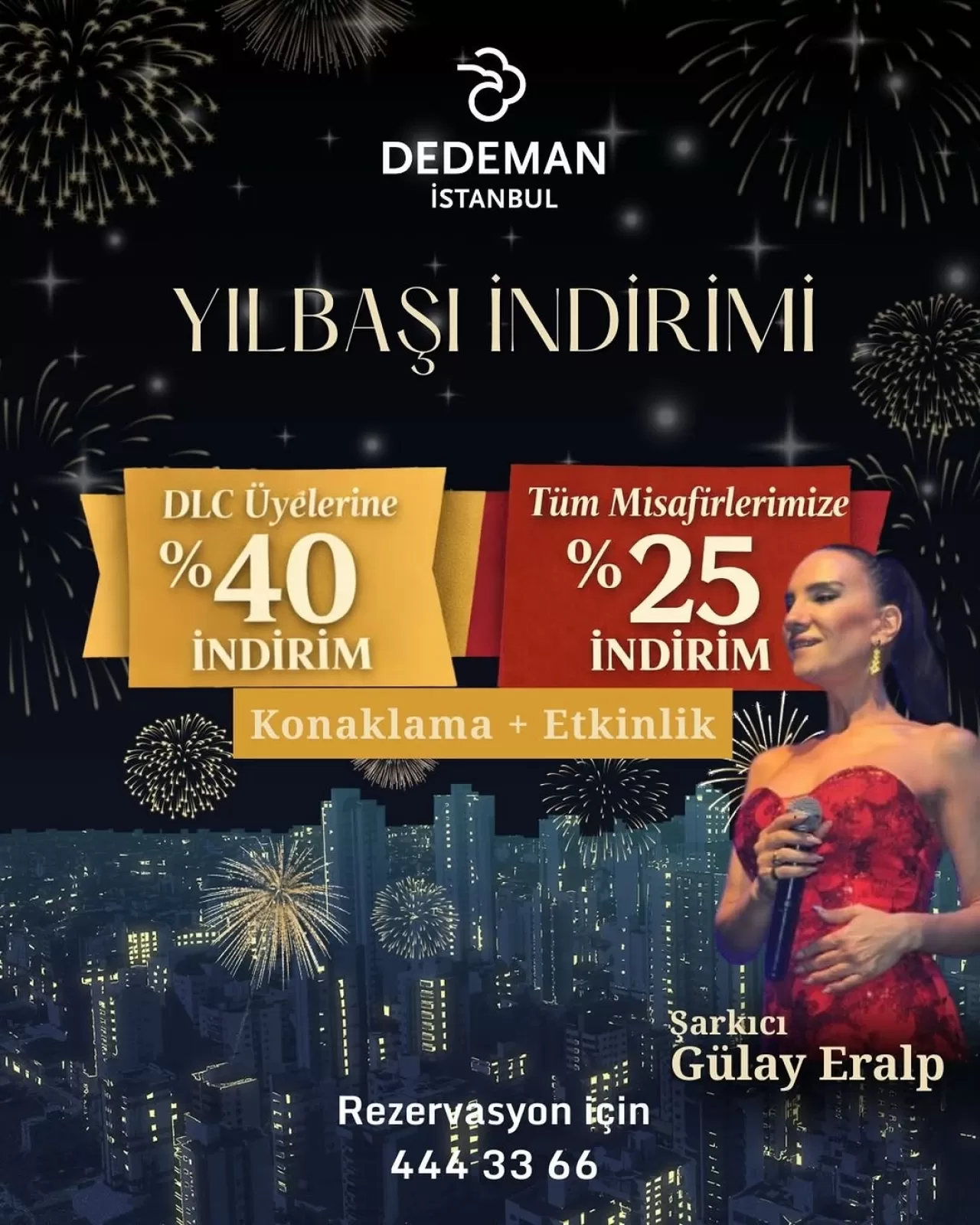 Dedeman İstanbul'da Yılbaşı Gecesi Gülay Eralp Sahnesinde Şekillenecek