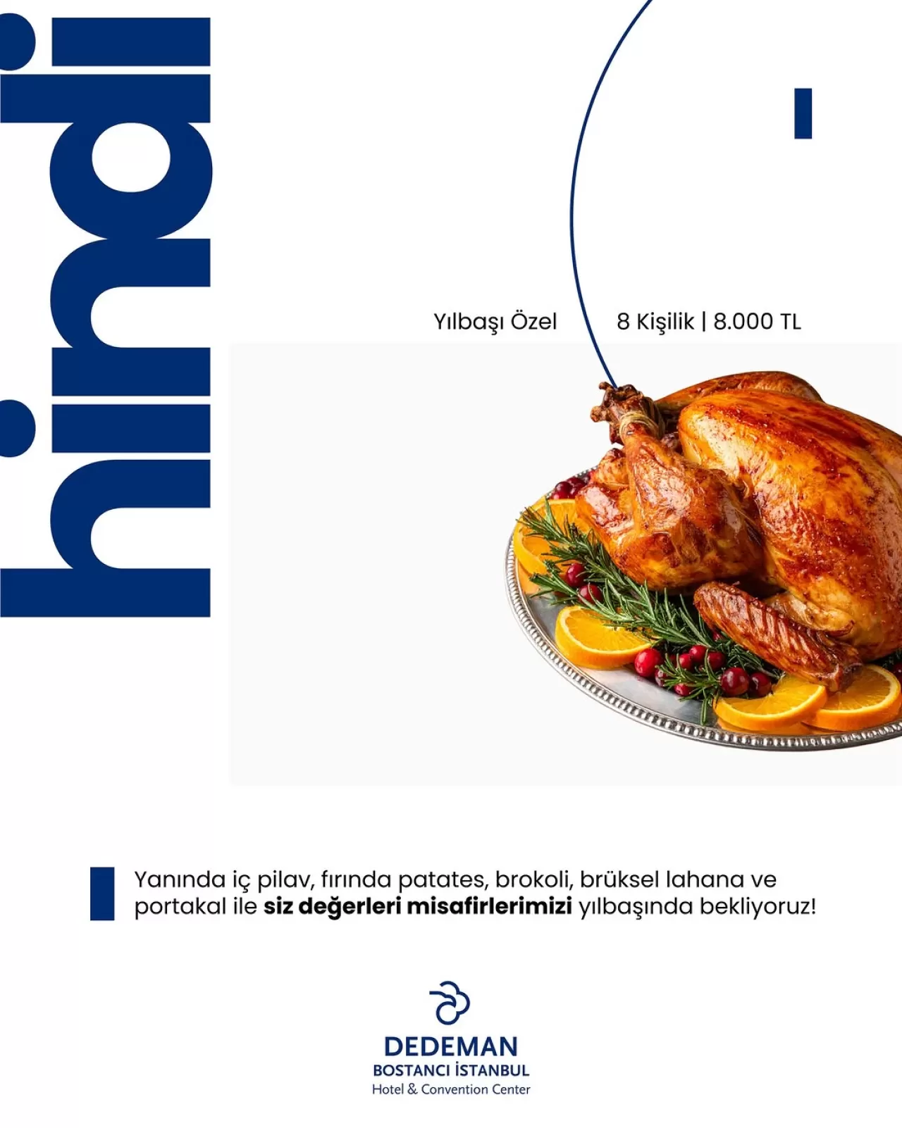 Dedeman Bostancı'dan Yılbaşına Özel 8 Kişilik Menü