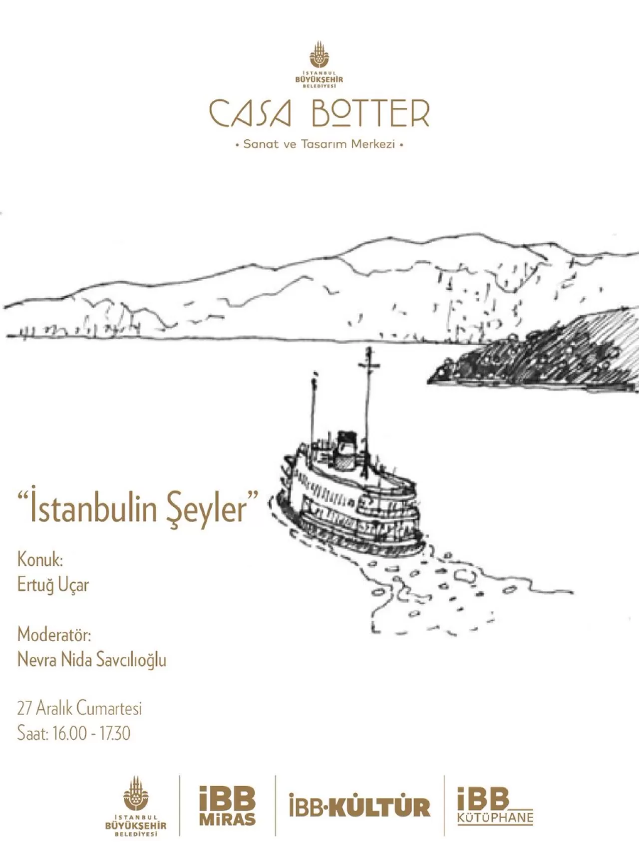 İstanbul'un Mimari ve Kültürel Dokusu, Casa Botter'de Ertuğ Uçar ile Konuşulacak