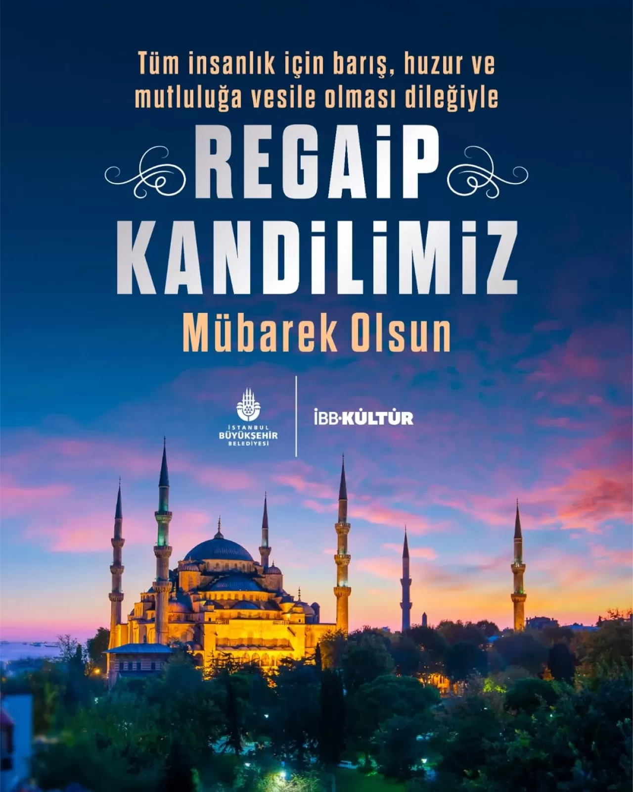 İstanbul'da Regaip Kandili Mesajları Yayımlandı
