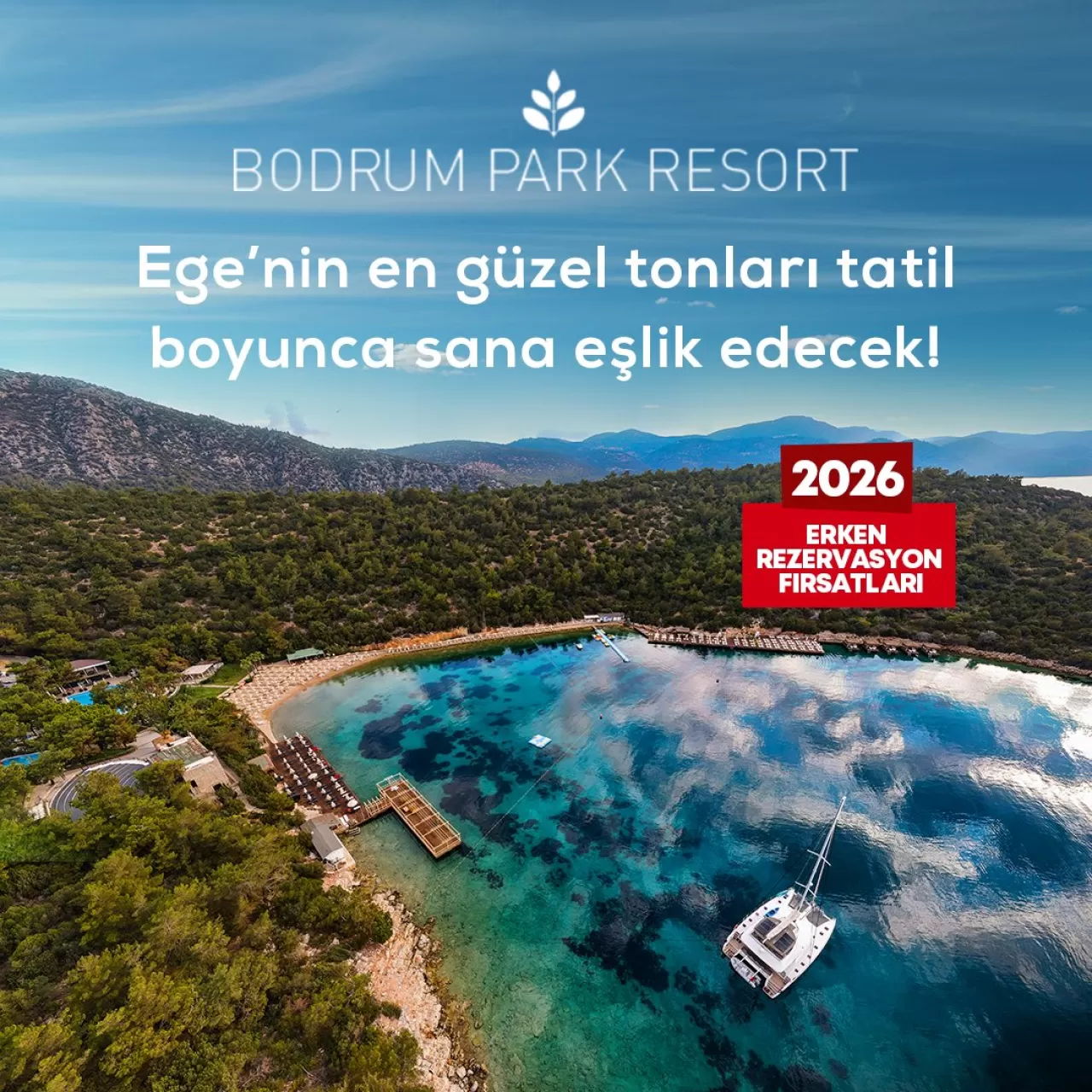 Bodrum Park Resort'ta 2026 İçin Erken Rezervasyon Dönemi Başladı