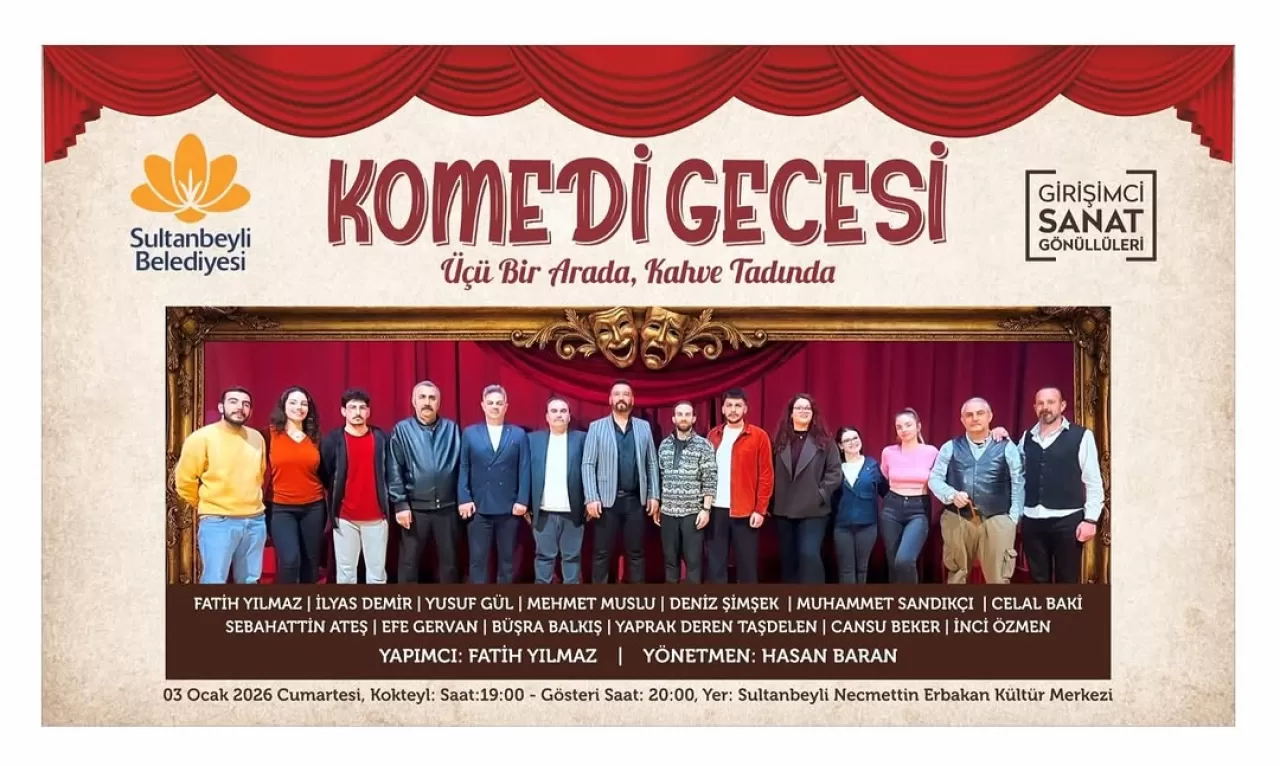 Sultanbeyli'de Ücretsiz Komedi Tiyatrosu: Gülmeye Davetlisiniz