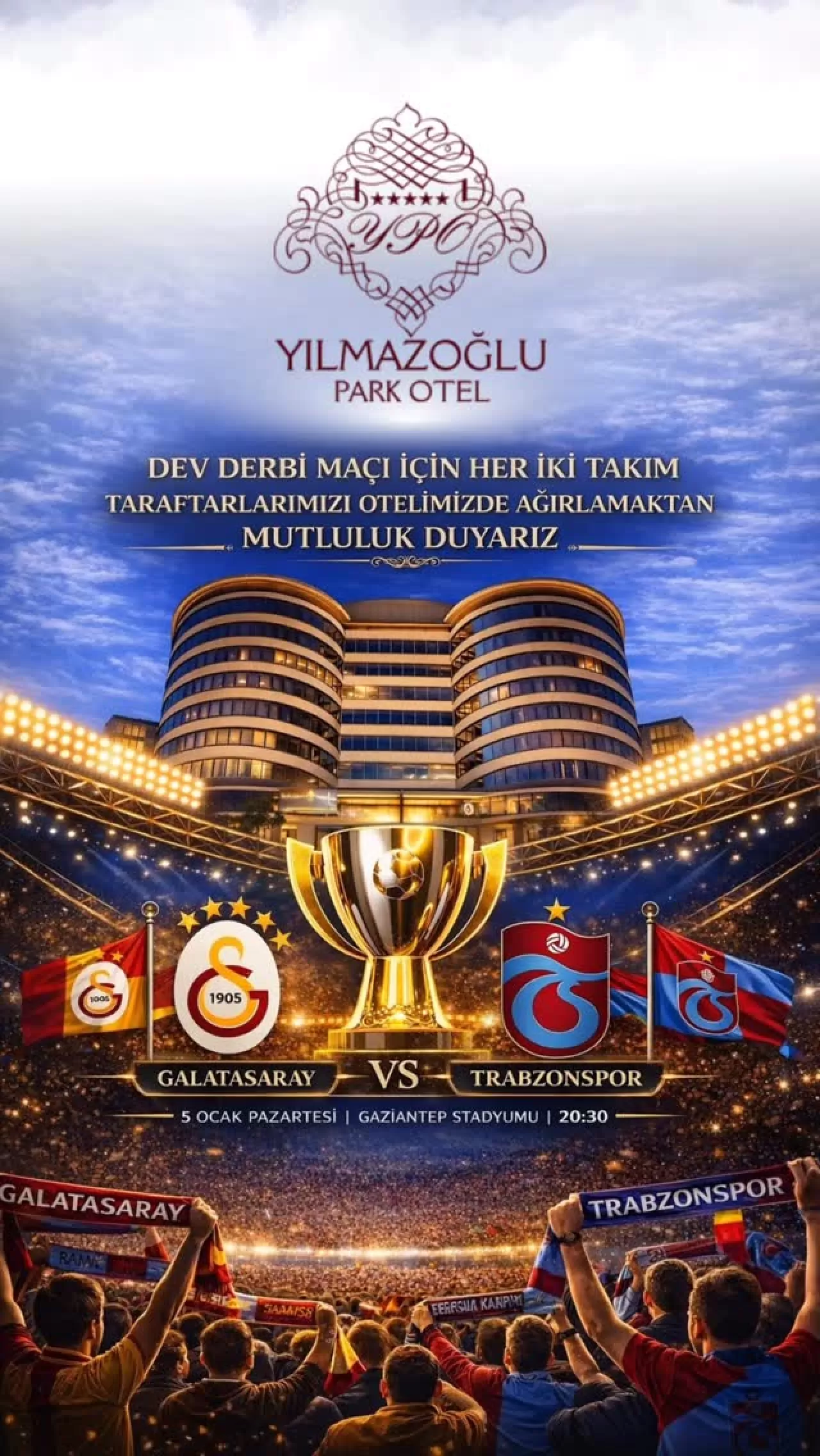 Dev Derbi Gaziantep'te: Yılmazoğlu Park Otel Taraftarları Ağırlıyor