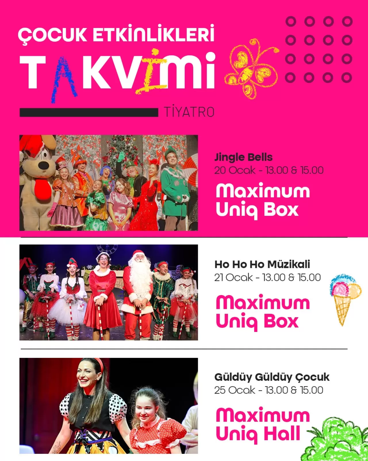 Maximum Uniq Sahnesi, Ocak Ayında Çocukları Eğlenceye Davet Ediyor