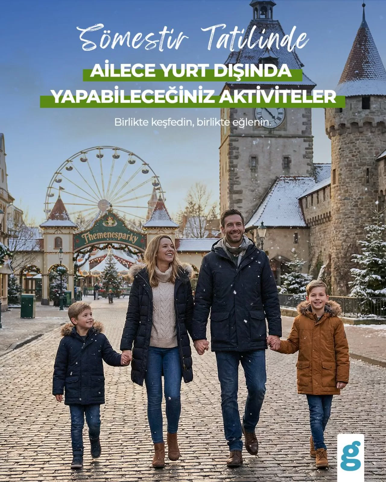 Sömestir Tatilinde Ailece Keşif: Yurt Dışı Seyahatinde Keyifli Alternatifler