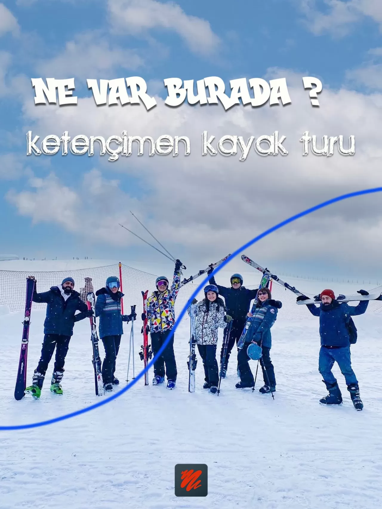 Aksaray Gezi Kulübü, Ketençimen'de Unutulmaz Bir Kayak Turu Düzenliyor