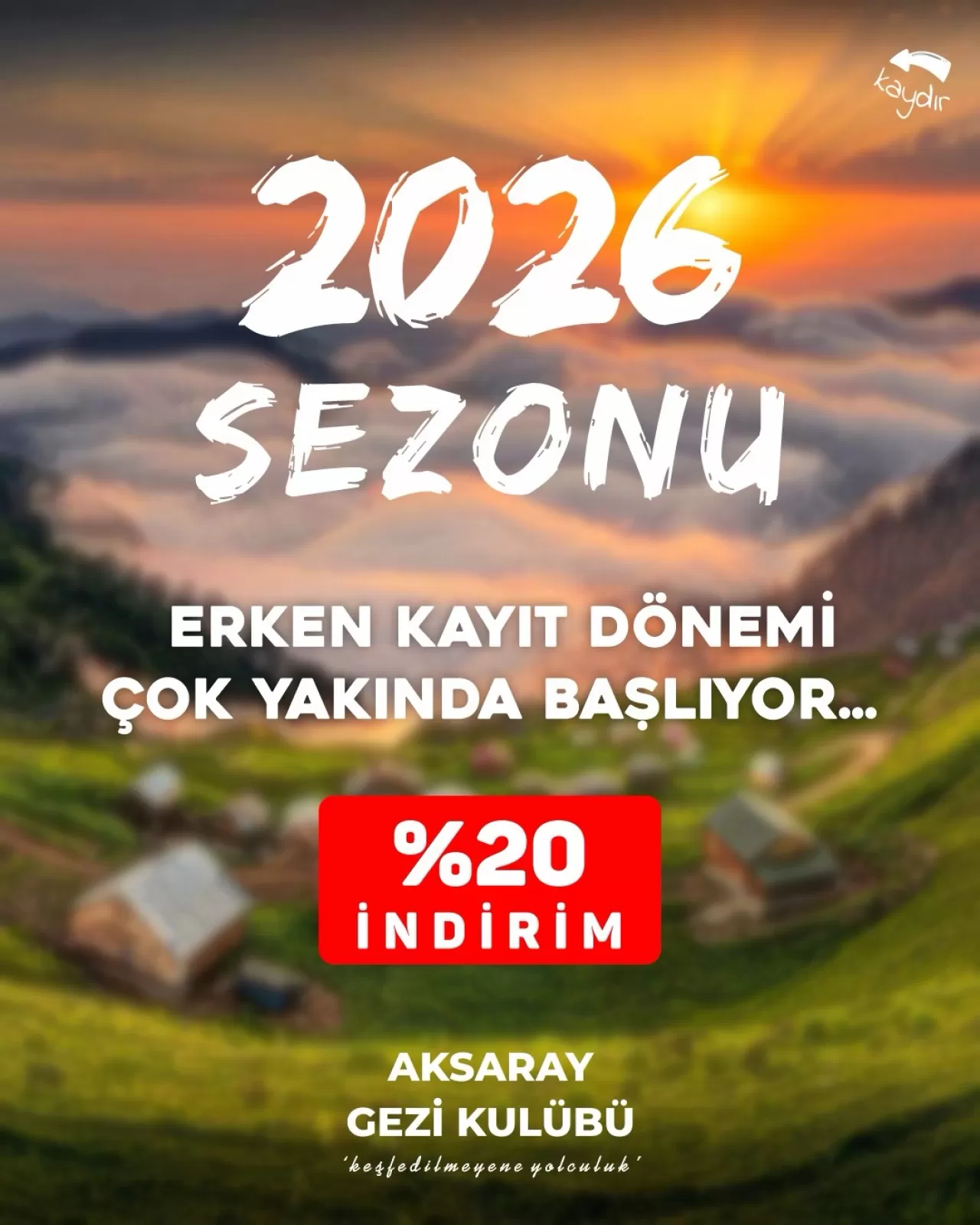 Aksaray Gezi Kulübü'nden 2026 Sezonu İçin Erken Kayıt Fırsatı