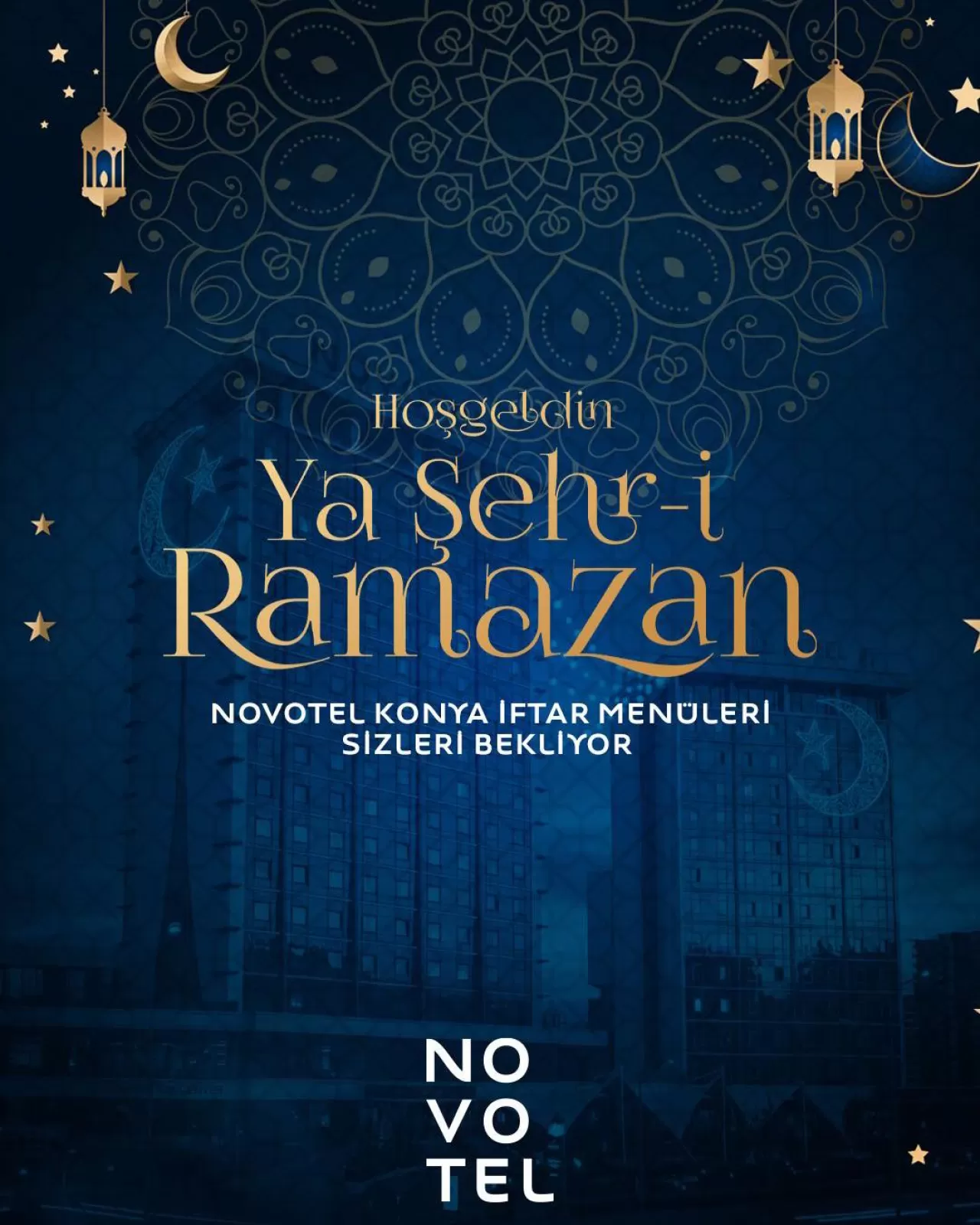 Novotel Konya'dan Ramazana Özel 7 Farklı İftar Menüsü