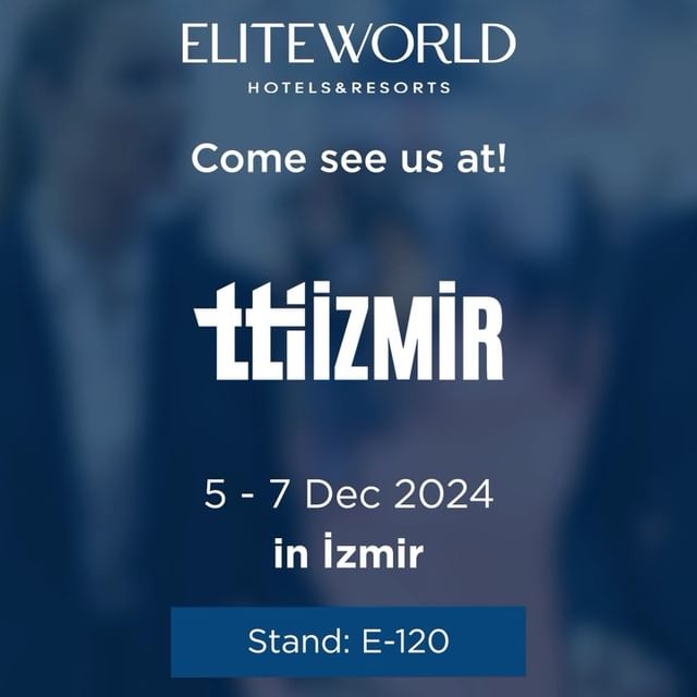 Elite World Van, İzmir Uluslararası Fuarı'nda Ziyaretçilerini Ağırlayacak