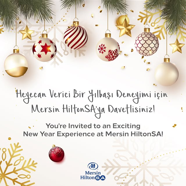 2025 Yılına Özel Yılbaşı Etkinliği Mersin HiltonSA'da!