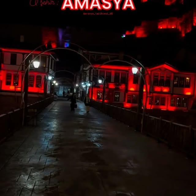 Amasya: Özgürlüğün ve Aşkın Şehri 