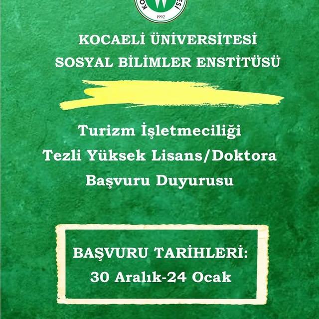 Turizm İşletmeciliği Yüksek Lisans ve Doktora Programları İçin Başvurular Başladı