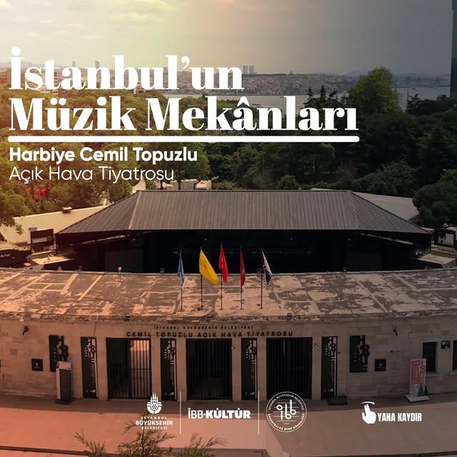 İstanbul'un Müzik Mekânları: Harbiye Cemil Topuzlu Açık Hava Tiyatrosu