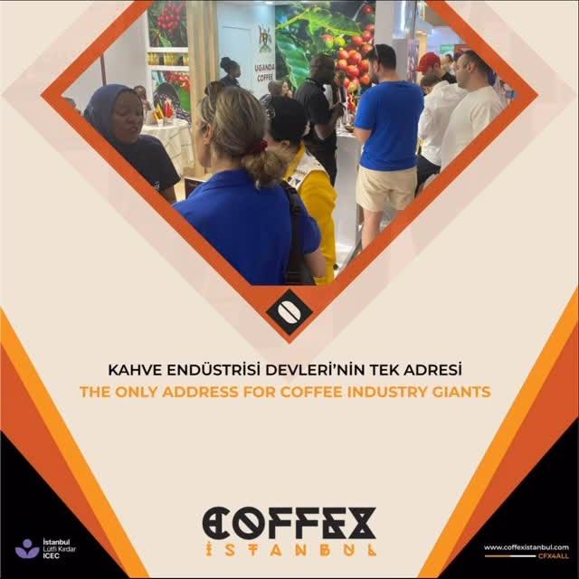 İstanbul'da Küresel Kahve Topluluğunu Bir Araya Getiren Coffex İstanbul Kahve Fuarı