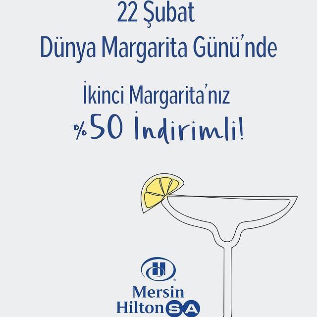 Mersin HiltonSA'da Margarita Günü'ne Özel İndirim