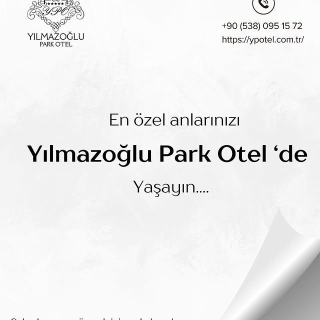 Yılmazoğlu Park Oteli: Lüks Atmosferde Organizasyonlarınızı Gerçekleştirin