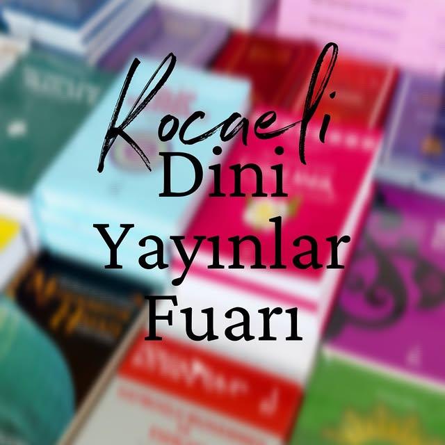 Kocaeli'de Ramazan Ayına Özel Dini Yayınlar Fuarı
