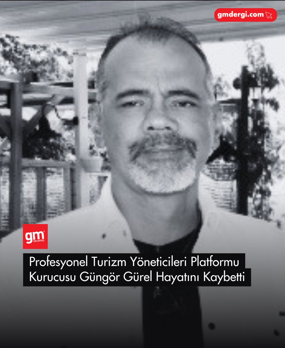 Turizm Sektörünün Önde Gelen İsimlerinden Güngör Gürel Hayatını Kaybetti