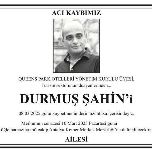 Queen's Park Goynuk Hotel'in Eski Yönetim Kurulu Üyesi Durmush Shahin Vefat Etti