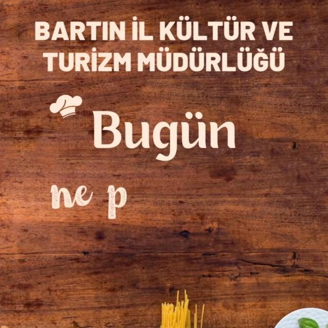 Bartın Kültür Turizm: Ramazan Sofralarına Yöresel Lezzetler Katın