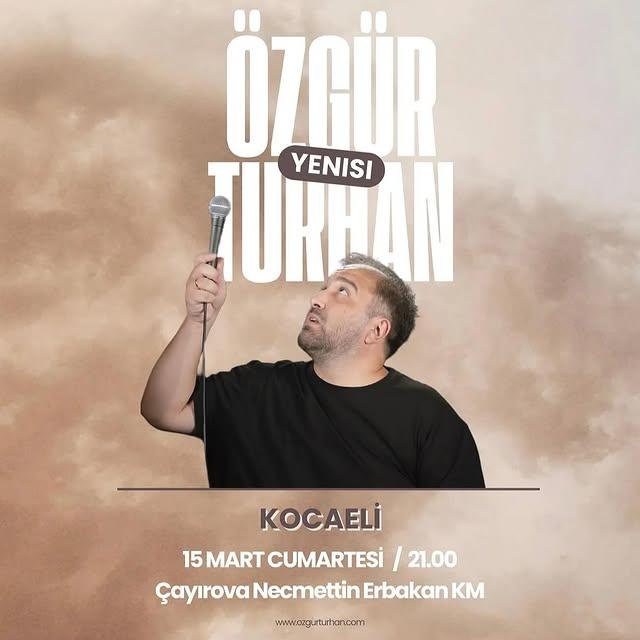 Özgür Turhan, Yeni Gösterisi 'Yenisi' ile Kocaeli'de Sahnelere Dönüyor