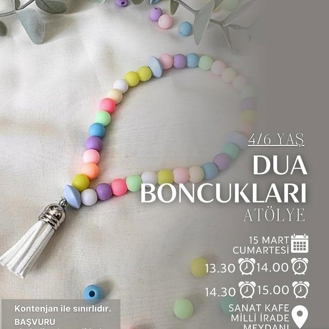Dua Boncukları Atölyesi: Çocuklar İçin Özel Ramazan Tesbihleri