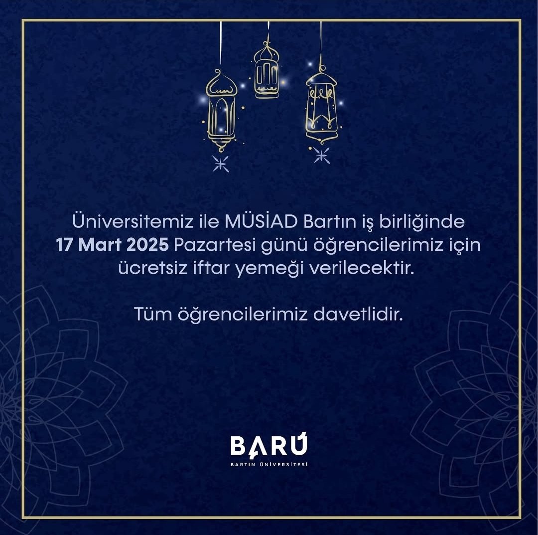 Bartın'da Üniversite ve Müsiad İş Birliğiyle Öğrencilere Yönelik İftar Etkinlikleri Devam Ediyor