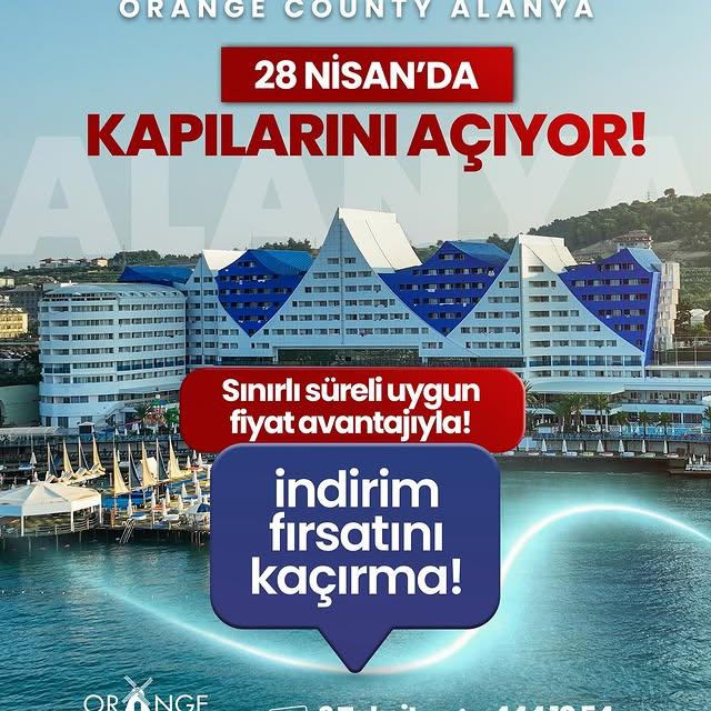 Orange County Alanya, 28 Nisan'da Kapılarını Açıyor