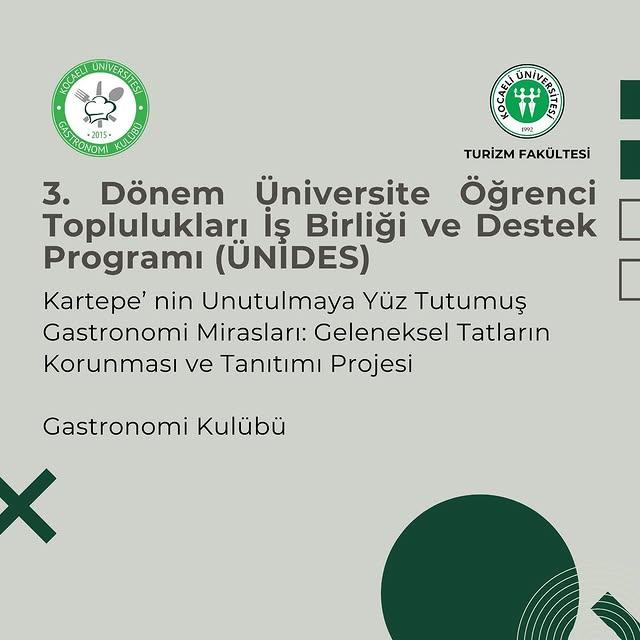Kocaeli Üniversitesi Turizm Fakültesi Gastronomi Kulübü, Unutulmaya Yüz Tutmuş Lezzetleri Yaşatma Projesiyle Desteklendi