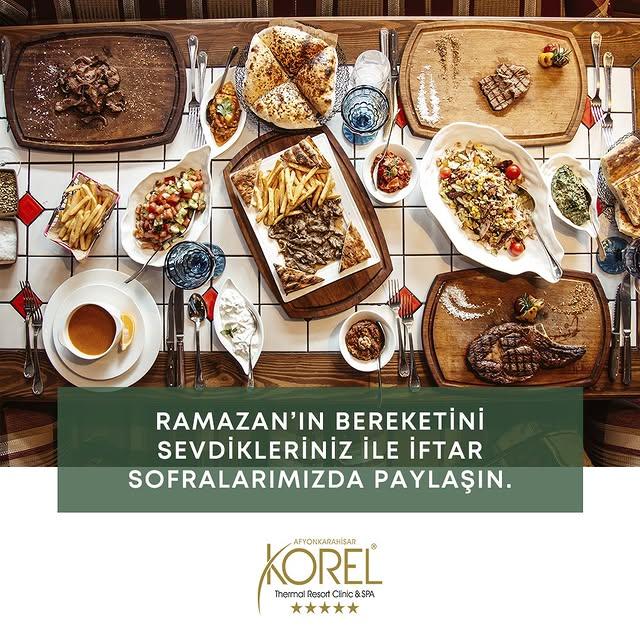 Korel Thermal Resort Clinic & Spa, Ramazan İftar Sofrası ve Kampanyalı Tatil İmkanı Sunuyor