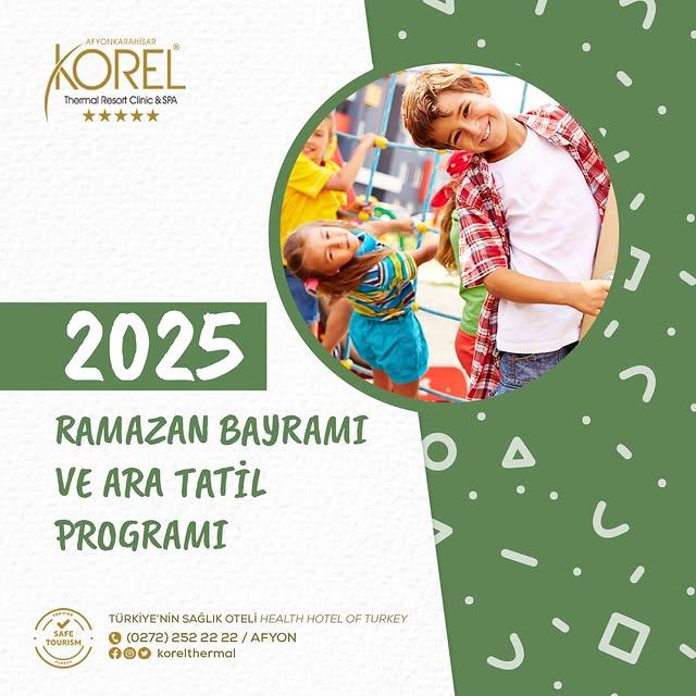 Korel Thermal Resort Clinic & Spa, Ramazan ve Ara Tatil Kampanyalarıyla Misafirlerini Bekliyor