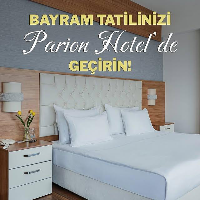 Parion Hotel, Bayram Tatili İçin Özel Teklifler Sunuyor