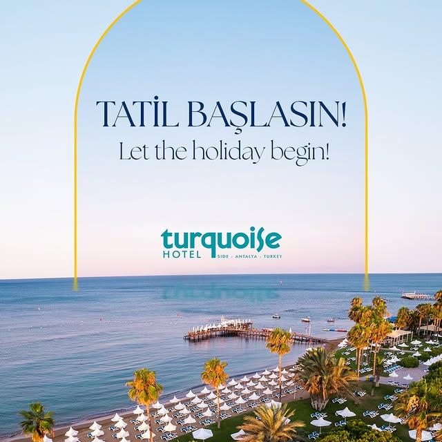 Turkuaz Otel Tatil Sezonuna Başladı