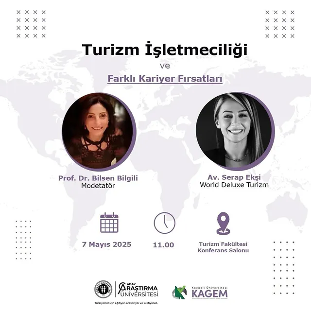 Kocaeli Üniversitesi Turizm Fakültesi'nde Kariyer Söyleşisi: World Deluxe Genel Koordinatörü Serap Ekşi'den Öneriler
