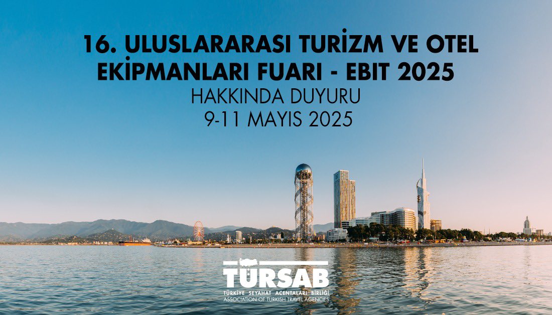 TÜRSAB, EBIT 2025 Turizm Fuarı'na Katılıyor