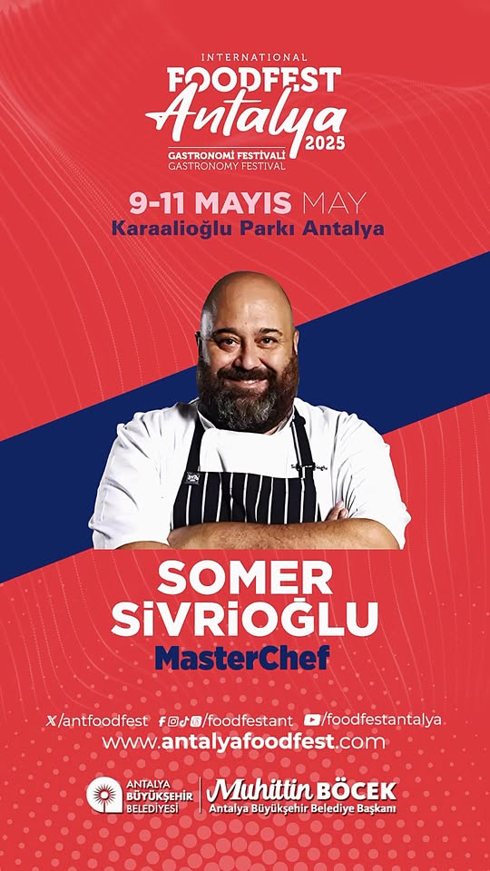 Usta Şef Somer Sivrioğlu, FoodFest Antalya'da Lezzetseverlerle Buluşacak