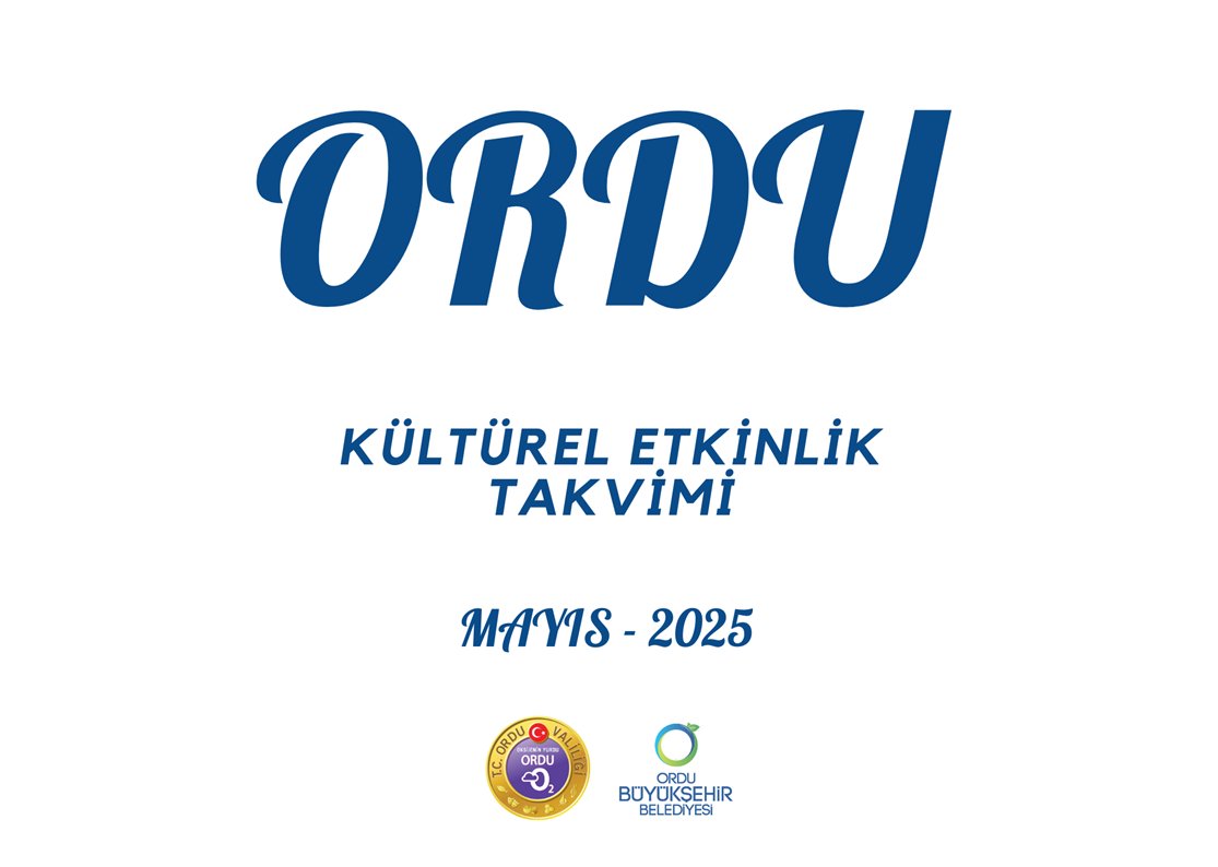 Ordu'da Mayıs Ayı Kültürel Etkinlik Takvimi Yayımlandı